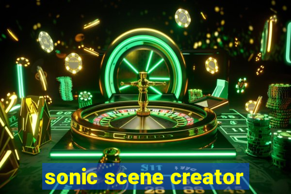 sonic scene creator